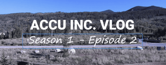 ACCU, Inc. Vlog 1 - 2